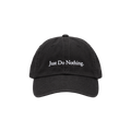 Do Nothing Congress(ドゥナッシングコングレス) JUST DO NOTHING CAP 刺繍ロゴキャップ ブラック フロントの刺繍